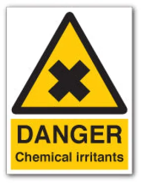 DANGER Chemical irritants